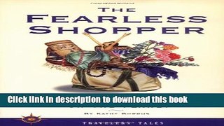 [PDF] The Fearless Shopper: How to Get the Best Deals on the Planet Download Online
