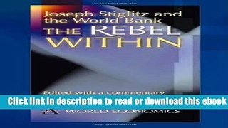 Joseph Stiglitz and the World Bank: The Rebel Within (Anthem Studies in Development and