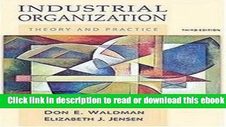 Industrial Organization: Theory and Practice For Free