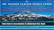 [PDF] Mt. Rainier Glacier Travel Guide SM40098 (Stanley Maps Full Online