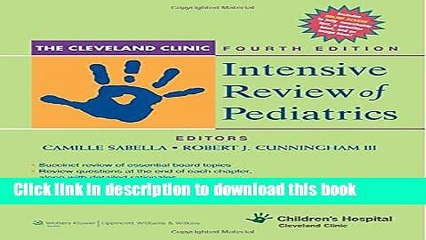 [Download] Cleveland Clinic Intensive Review of Pediatrics Hardcover Online