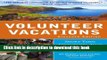 [Popular Books] Volunteer Vacations: Short-Term Adventures That Will Benefit You and Others Free