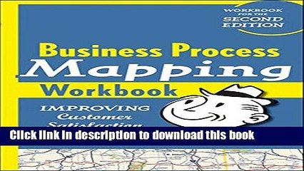 [Popular] Business Process Mapping Workbook: Improving Customer Satisfaction Kindle Free