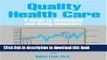 [Popular] Quality Health Care: A Guide To Developing And Using Indicators Hardcover Free