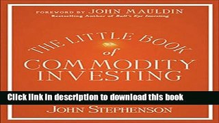 [Popular] The Little Book of Commodity Investing Paperback Collection
