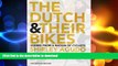 READ  The Dutch and their Bikes: Scenes from a Nation of Cyclists  BOOK ONLINE