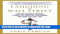 [Popular] Laughing at Wall Street: How I Beat the Pros at Investing (by Reading Tabloids, Shopping