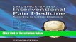 Ebook Evidence-based Interventional Pain Practice: According to Clinical Diagnoses Full Online