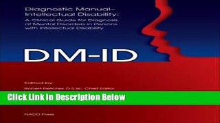 Books Diagnostic Manualâ€”Intellectual Disability (DM-ID): A Clinical Guide for Diagnosis of