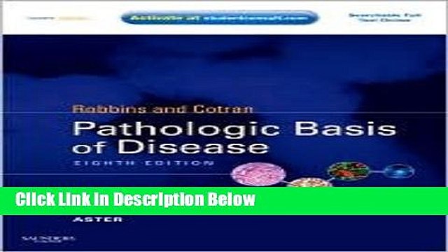 [PDF] Robbins Cotran Pathologic Basis of Disease 8th (egith) edition Text Only [Online Books]