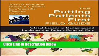 Ebook The Putting Patients First Field Guide: Global Lessons in Designing and Implementing