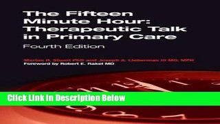 Books The Fifteen Minute Hour: Therapeutic Talk in Primary Care, Fourth Edition Full Online