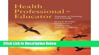 Books Health Professional as Educator: Principles of Teaching and Learning (Paperback) - Common