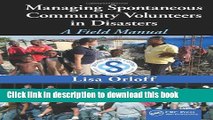 [PDF] Managing Spontaneous Community Volunteers in Disasters: A Field Manual Download Online