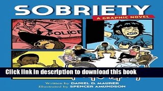 [Download] Sobriety: A Graphic Novel Paperback Free