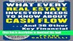 [Popular] What Every Real Estate Investor Needs to Know About Cash Flow... And 36 Other Key