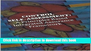 [Popular] CONTROL SELF-ASSESSMENT: A Principles Based Integrated Assurance Framework: James Brady