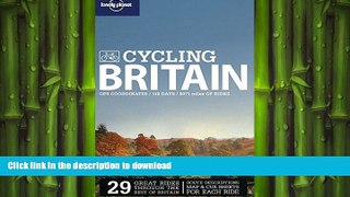 EBOOK ONLINE  Lonely Planet Cycling Britain (Travel Guide)  GET PDF