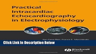 Download Practical Intracardiac Echocardiography in Electrophysiology [Online Books]