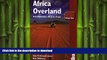 READ  Africa Overland: 4X4, Motorbike, Bicycle, Truck (Bradt Travel Guide Africa Overland) FULL
