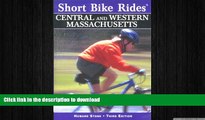 READ  Short Bike Rides in Central   Western Massachusetts, 3rd: Rides for the Casual Cyclist