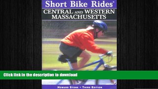READ  Short Bike Rides in Central   Western Massachusetts, 3rd: Rides for the Casual Cyclist