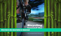 READ BOOK  Bicycling beyond the Divide: Two Journeys into the West (Outdoor Lives) FULL ONLINE