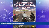 READ BOOK  Adventure Cycle-Touring Handbook, 2nd: Worldwide Cycling Route   Planning Guide