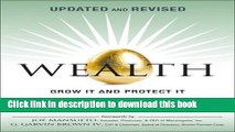 [Popular] Wealth: Grow It and Protect It, Updated and Revised (paperback) Paperback Free