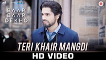 Teri Khair Mangdi - Baar Baar Dekho | Sidharth Malhotra & Katrina Kaif | Bilal_Full-HD