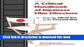[PDF] A Critical Handbook of Japanese Film Directors: From the Silent Era to the Present Day Free