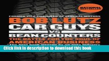 [Popular] Car Guys vs. Bean Counters: The Battle for the Soul of American Business Hardcover