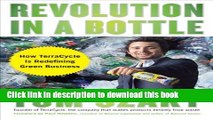 [Popular] Revolution in a Bottle: How TerraCycle Is Redefining Green Business Paperback Free
