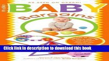 [Popular Books] Baby Bargains; Secrets to Saving 20 to 50 Percent on Baby Furniture, Equipment,