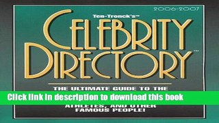 [Popular Books] Ten-Tronck s Celebrity Directory Free Online