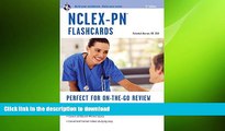 EBOOK ONLINE NCLEX-PN Flashcards (Nursing Test Prep) READ NOW PDF ONLINE