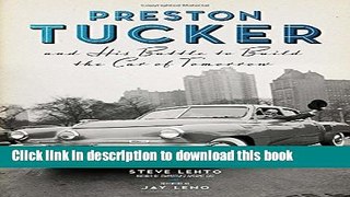 [Popular] Preston Tucker and His Battle to Build the Car of Tomorrow Hardcover Collection