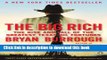 [Popular] The Big Rich: The Rise and Fall of the Greatest Texas Oil Fortunes Hardcover Collection