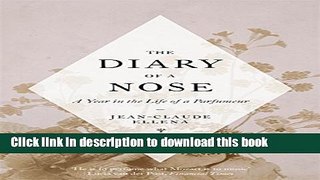 [Popular] The Diary of a Nose Kindle Free