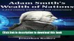 [Popular] Adam Smith s Wealth of Nations: a 21st Century Translation and Commentary Hardcover