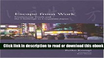 Escape from Work: Freelancing Youth and the Challenge to Corporate Japan (Japanese Society Series)