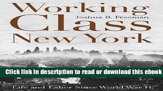 Working-Class New York: Life and Labor Since World War II Ebook Download
