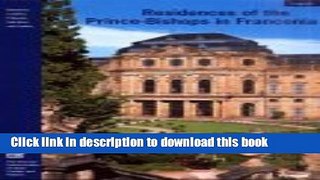 [Popular Books] Residences of the Prince-Bishops in Franconia Free Online