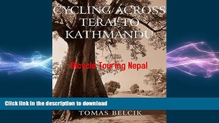 EBOOK ONLINE  Cycling across Terai to Kathmandu: Bicycle touring Nepal  BOOK ONLINE