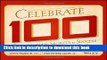 [Popular] Celebrate 100: Centenarian Secrets to Success in Business and Life Paperback Free