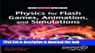 [PDF Kindle] Physics for Flash Games, Animation, and Simulations Free Download