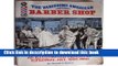 [Download] The Vanishing American Barber Shop: An Illustrated History of Tonsorial Art, 1860-1960