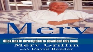 [Popular] Merv: Making the Good Life Last Hardcover Free