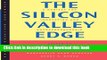 [Popular] The Silicon Valley Edge: A Habitat for Innovation and Entrepreneurship Paperback Free