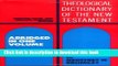 [Popular Books] Theological Dictionary of the New Testament: Abridged in One Volume Free Online